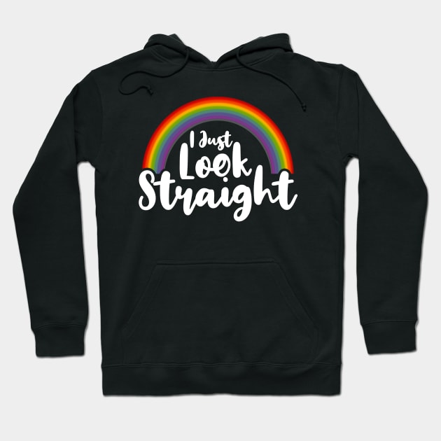 I Just Look Straight lgbt Hoodie by MarYouLi